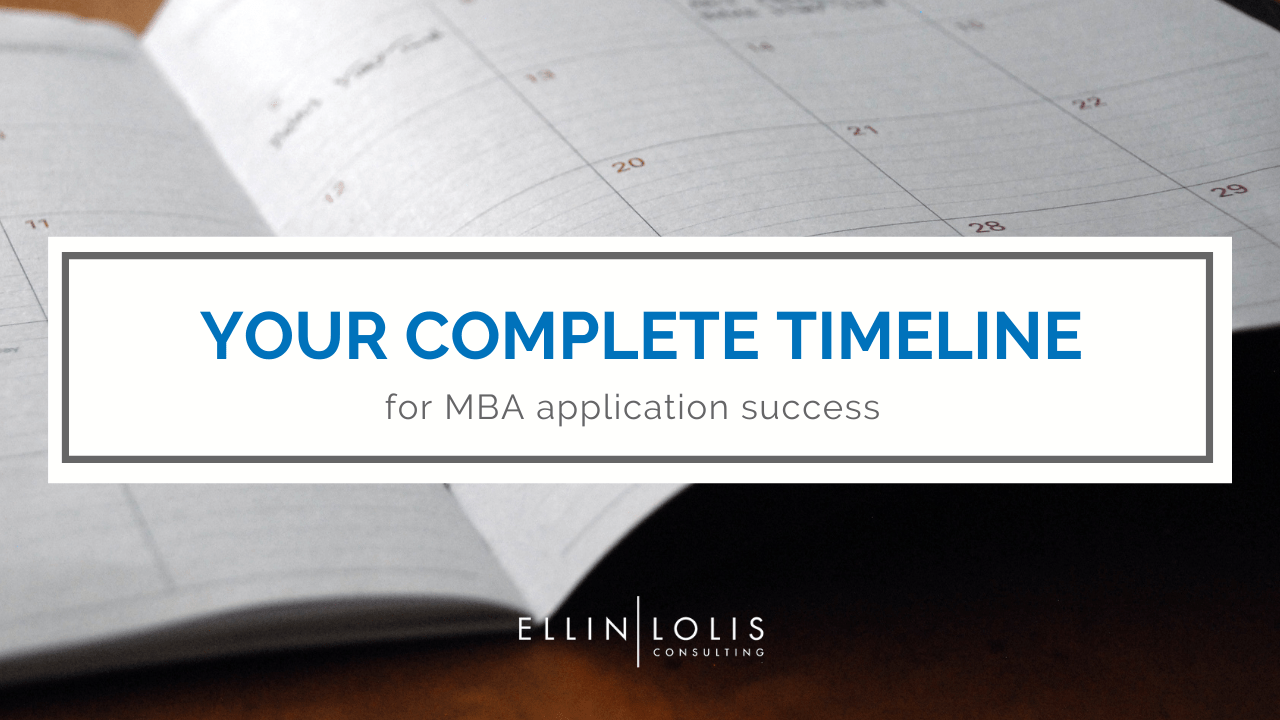 Your Complete Timeline For MBA Application Success