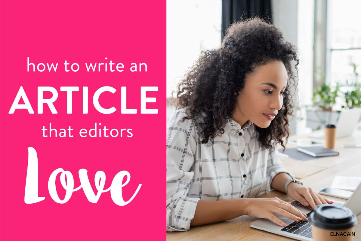 How to Write an Article Editors Will Love LaptrinhX