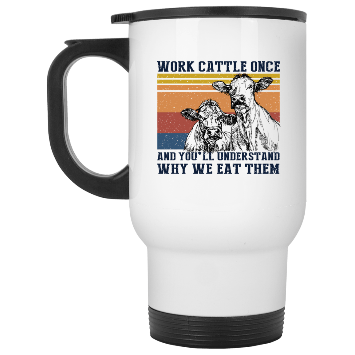 Work Cattle Once And You'll Understand Why We Eat Them Cows Mug El