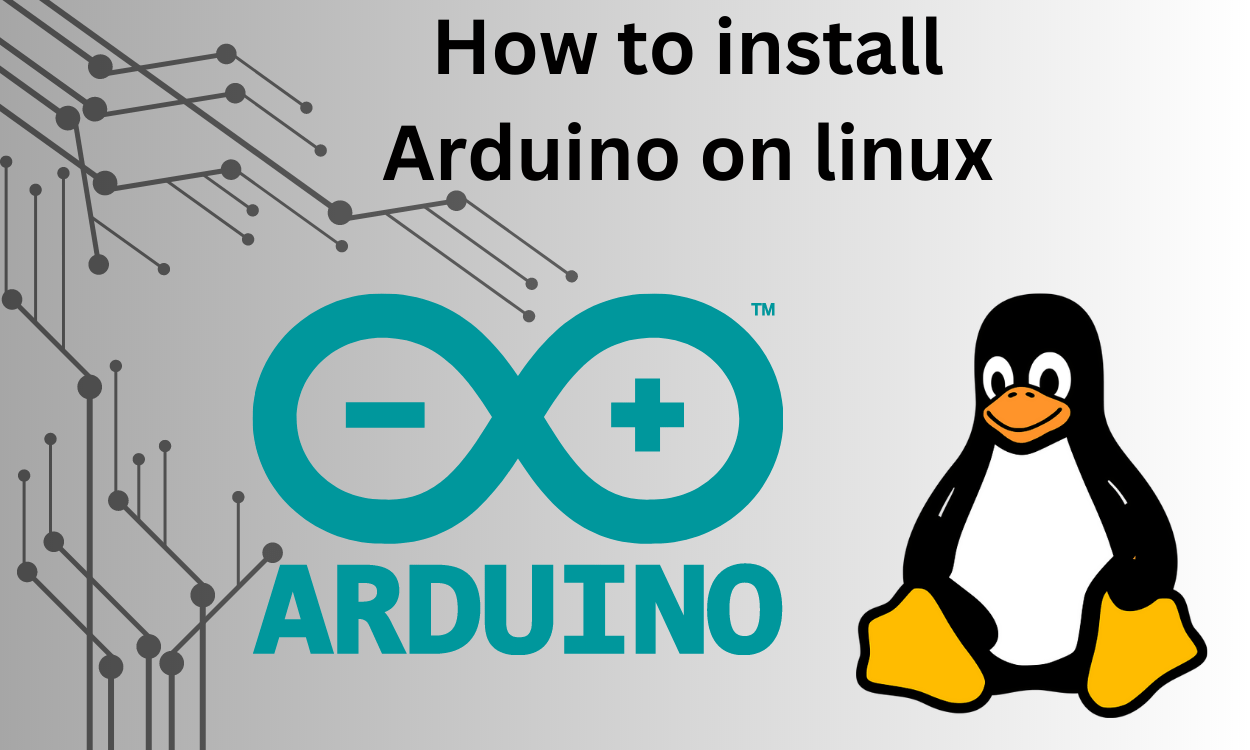 A Comprehensive Guide to Installing Arduino IDE on Linux Systems