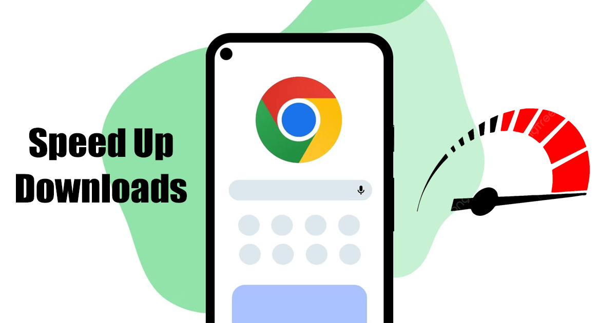 How to Increase Download Speed in Chrome for Android (10 Methods)