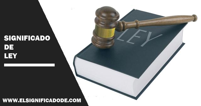 Significado de ley