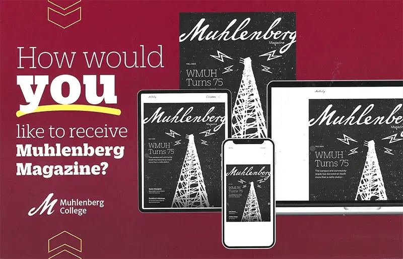 Embracing the Future Muhlenberg Magazine offers digital option eMagazines