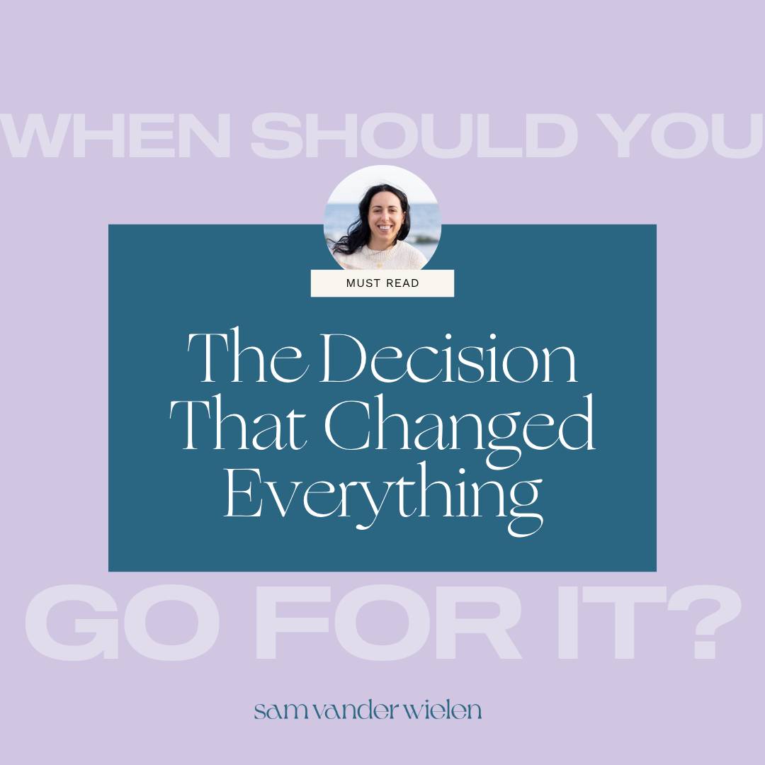 the decision that changed everything?