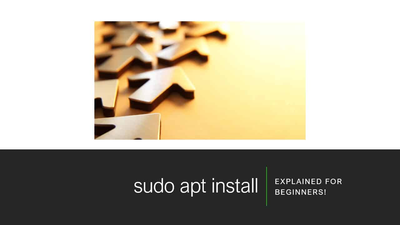 "sudo apt install" Command Explained For Beginners!