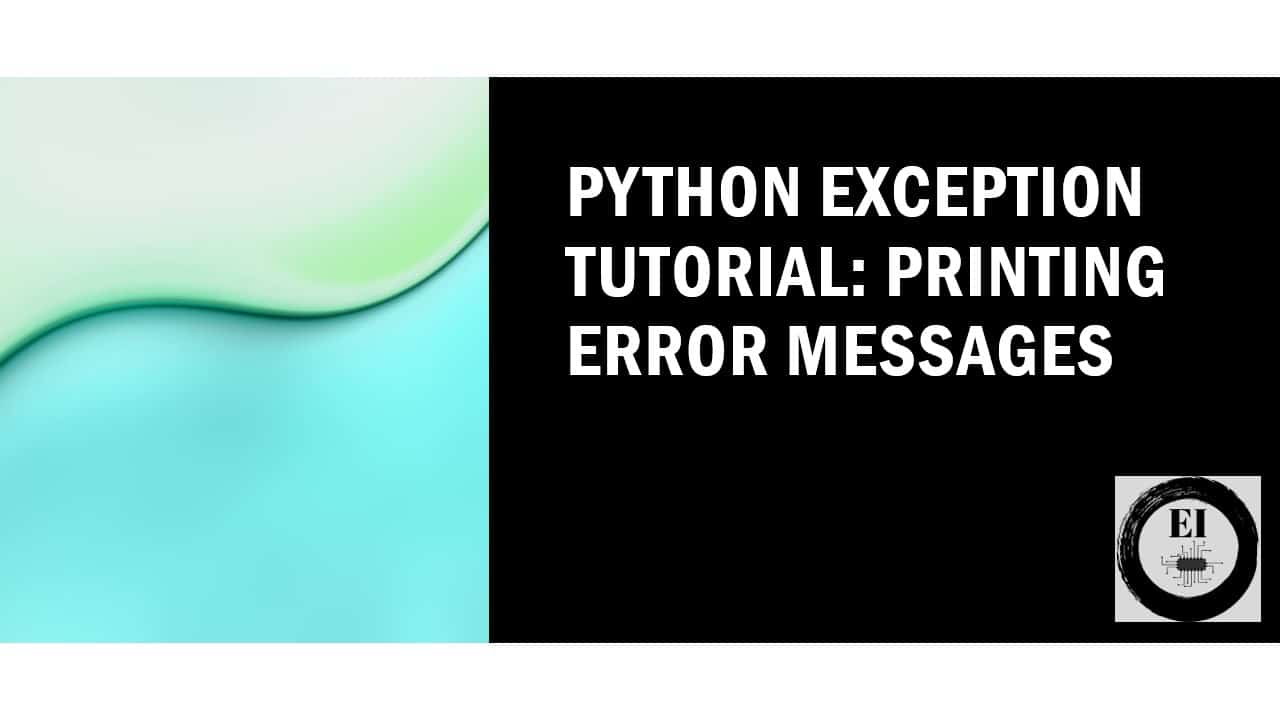 Python Printing Exception (Error Message)