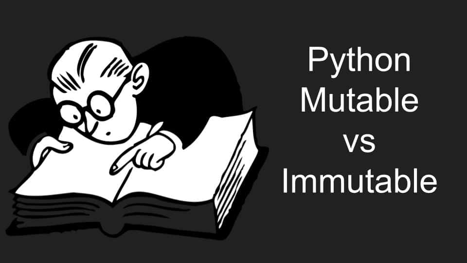 Mutable and Immutable Data Types in python explain using examples