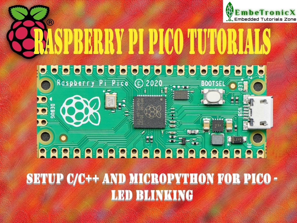 Raspberry PI Pico Setup C & MicroPython setup (Windows)