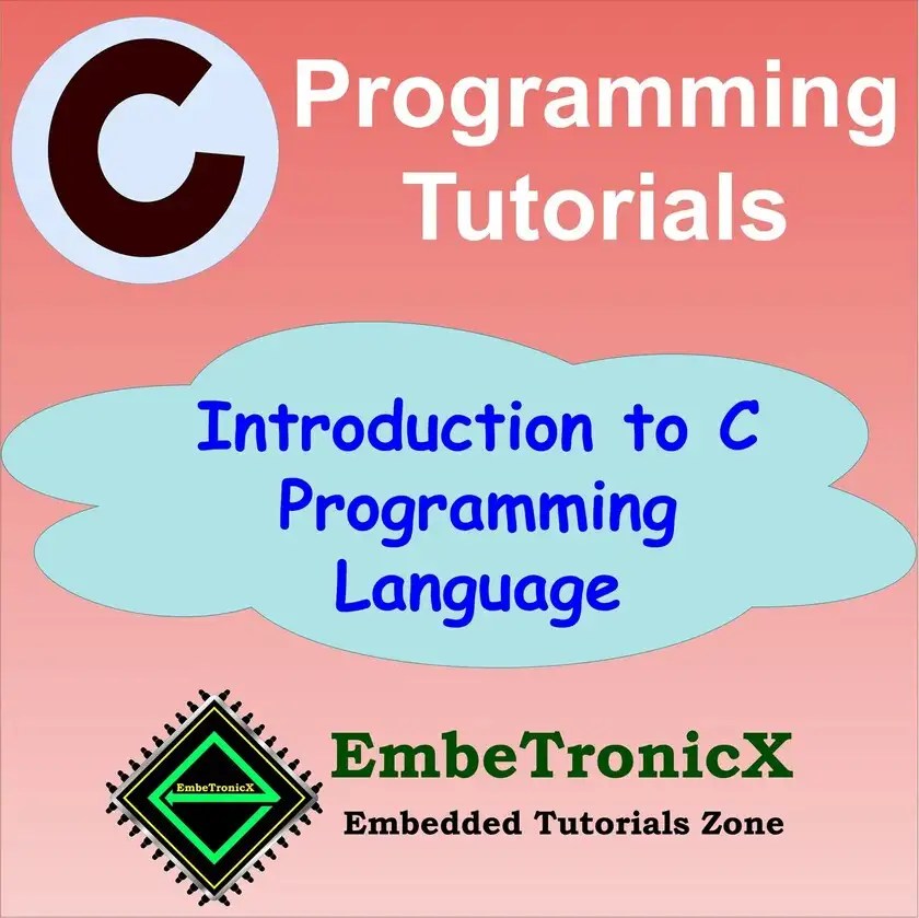 Introduction to C Programming Applications, Benefits, Future