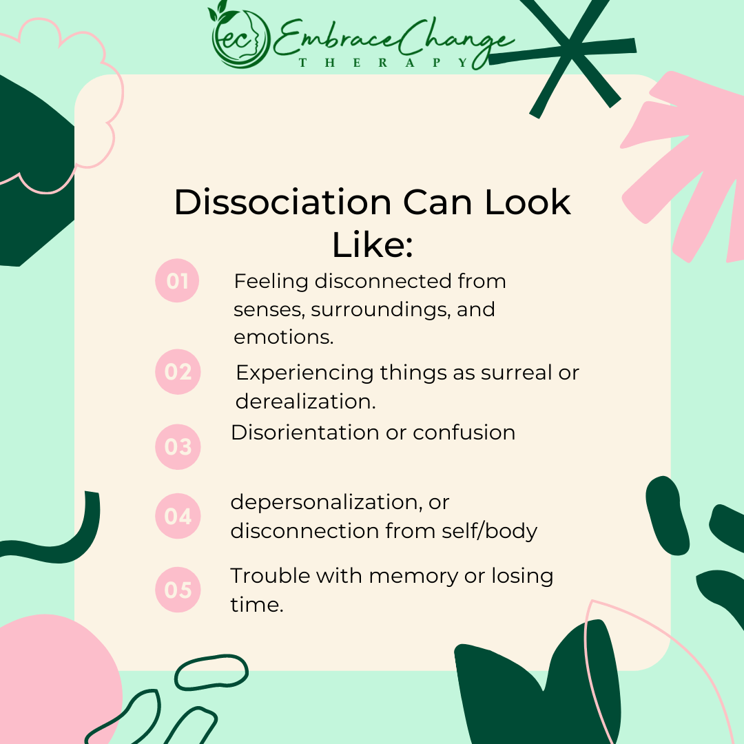 A Little Bit About Dissociation - Embrace Change Therapy