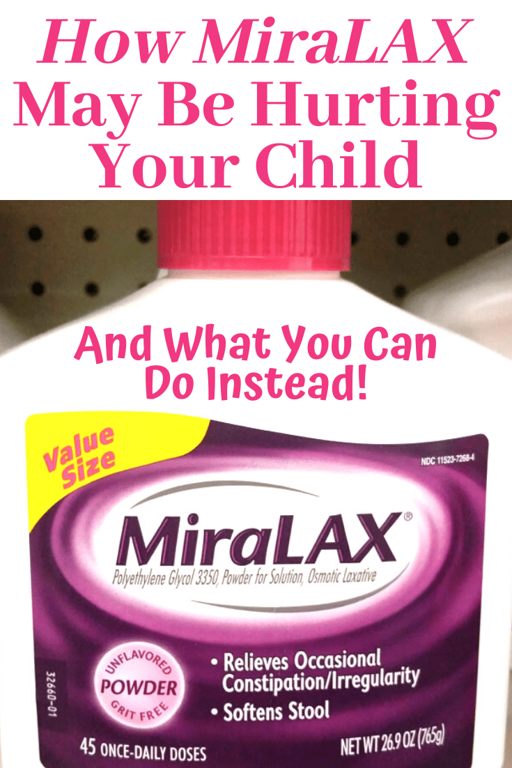 The Dangers of MiraLAX on Your Kids Part 1 Embracing Imperfect