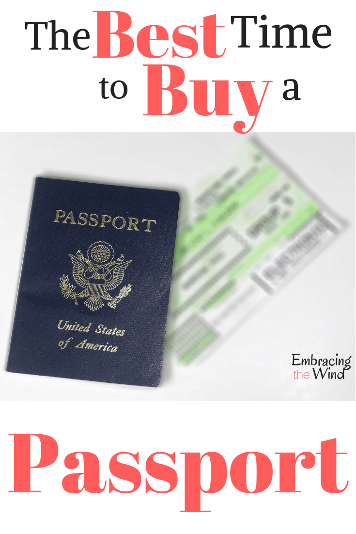 The Best Time to Buy a Passport Embracing the Wind