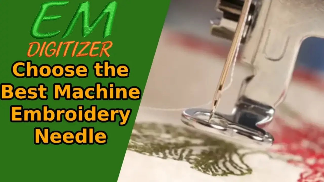 Choose The Best Machine Embroidery Needle » EMDIGITIZER
