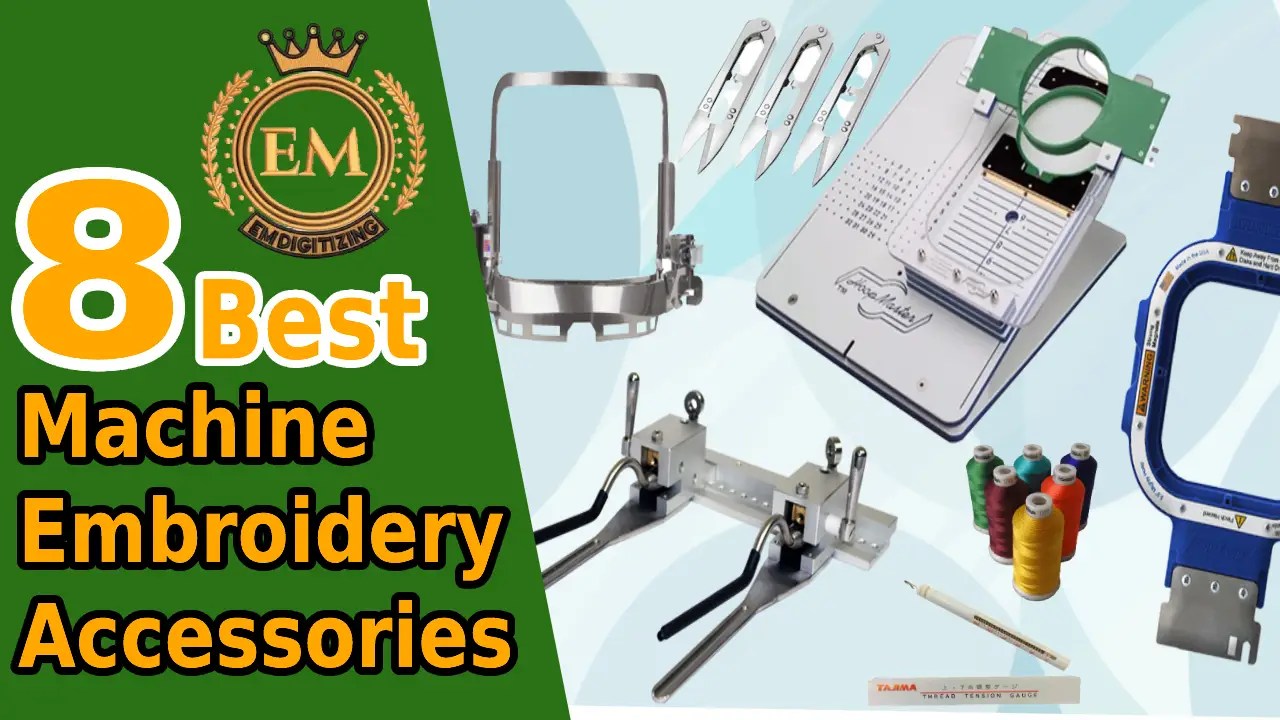 8 Best Machine Embroidery Accessories Completely Explained EMDIGITIZING