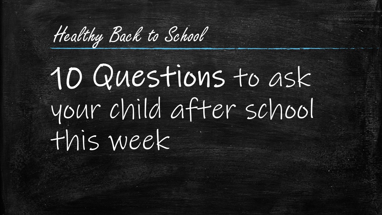 10 Questions to Ask Your Child This Week Emdoc Health
