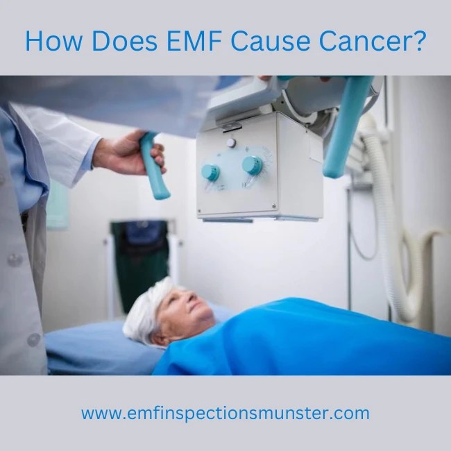 How Does EMF Cause Cancer?
