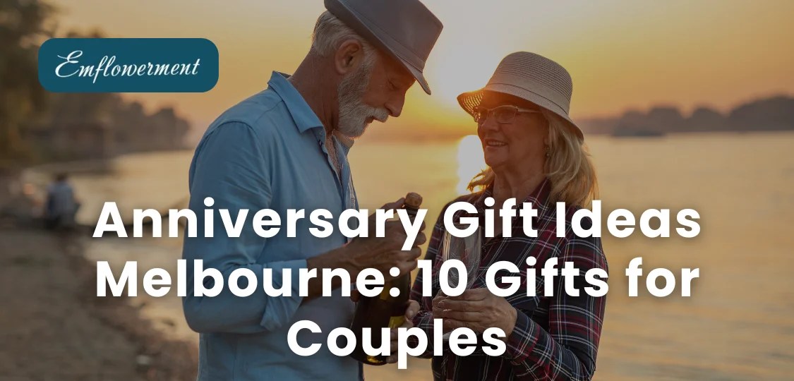 Anniversary Gift Ideas Melbourne 10 Gifts for Couples Emflowerment