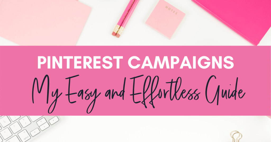 Pinterest Campaigns My Easy and Effortless Guide Emilee Vales