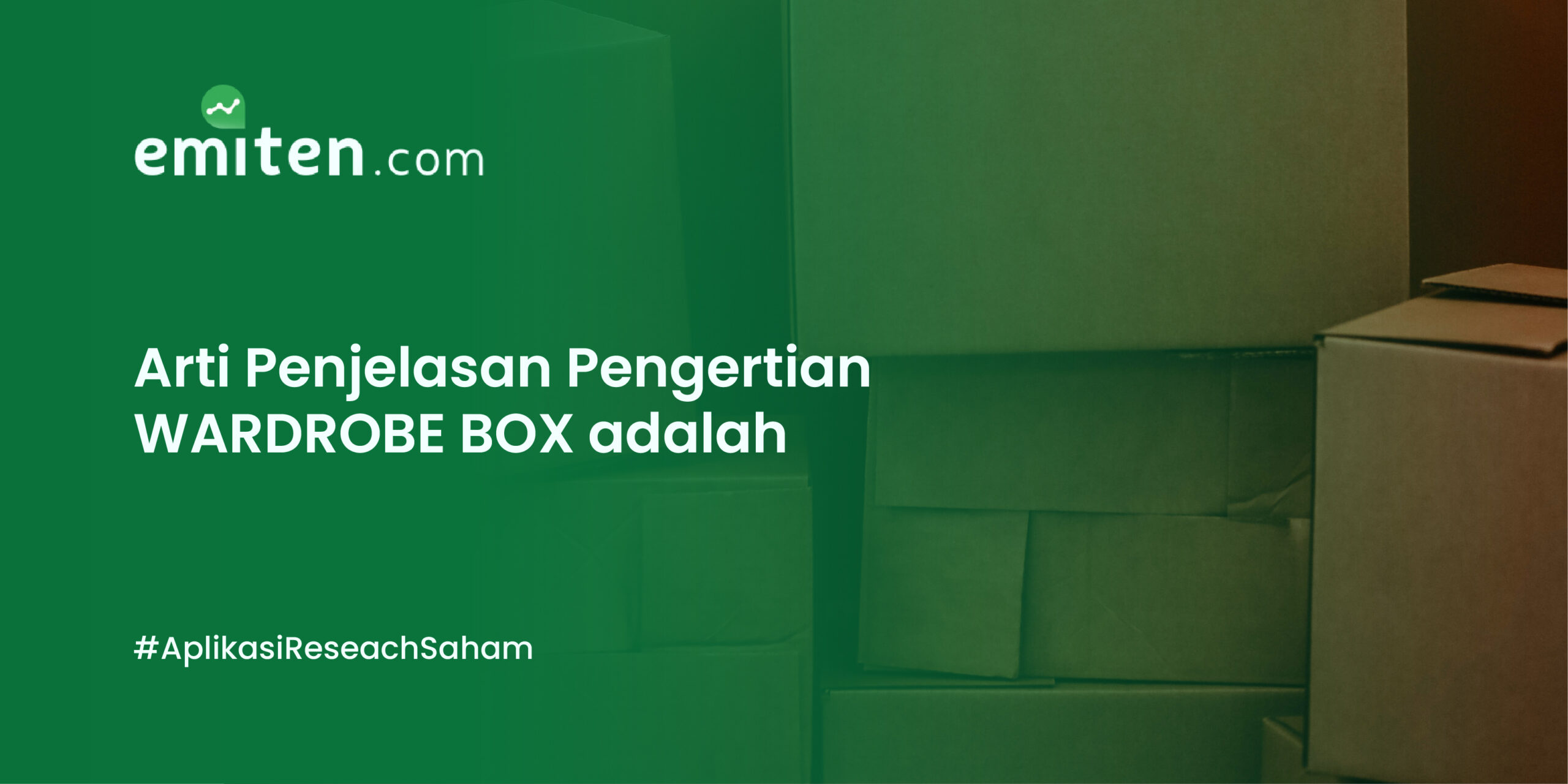 Arti Penjelasan Pengertian WARDROBE BOX adalah