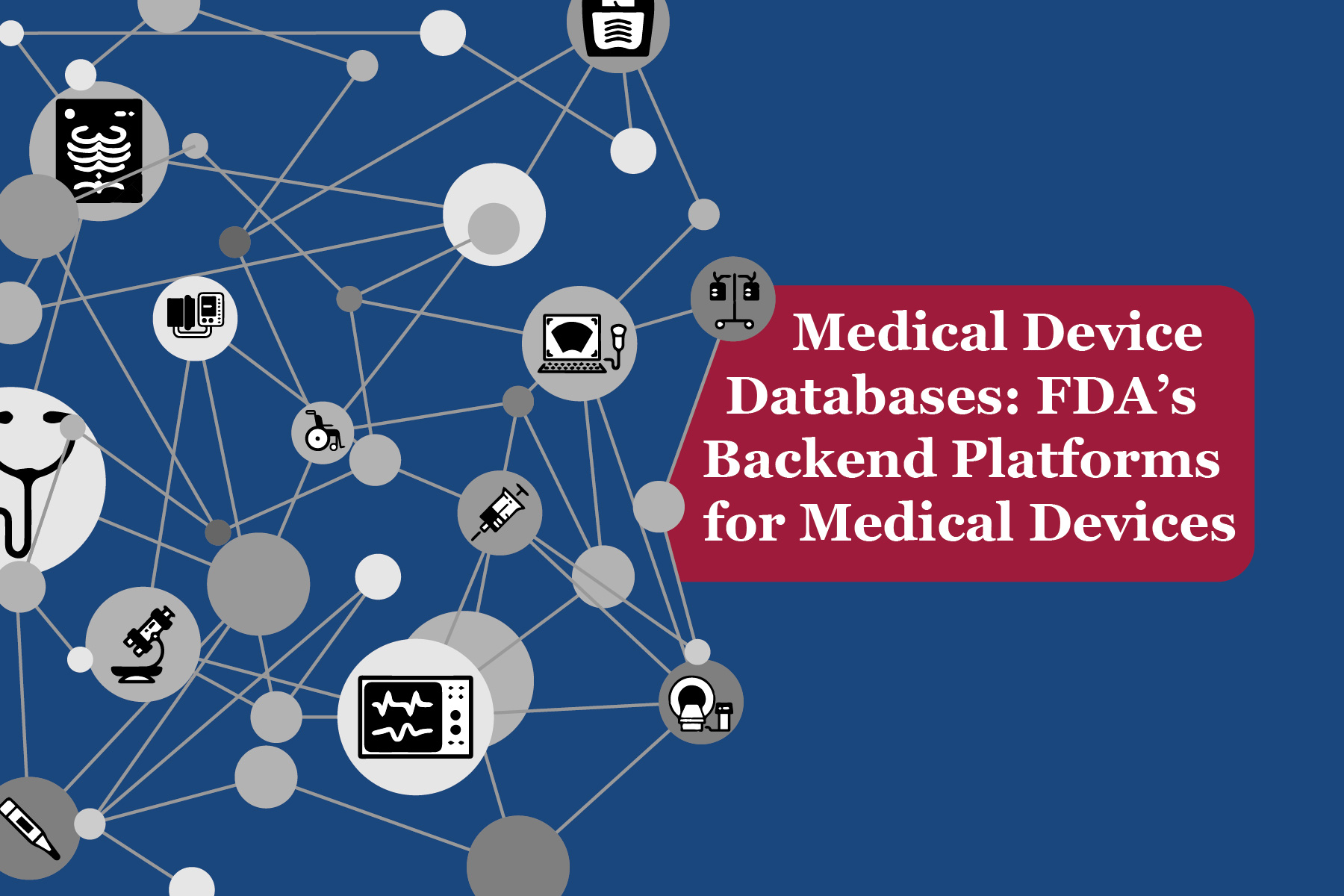 FDA Medical Device Databases Backend Platforms