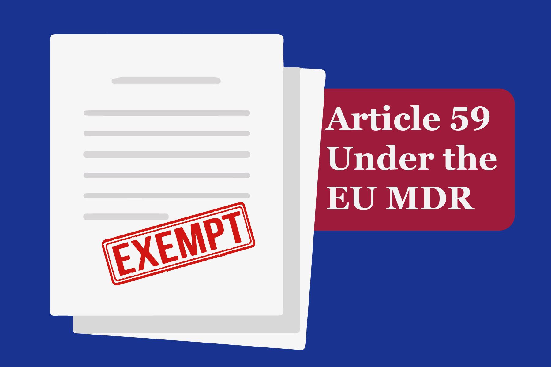 EU MDR Article 59: Guidelines and Requirements