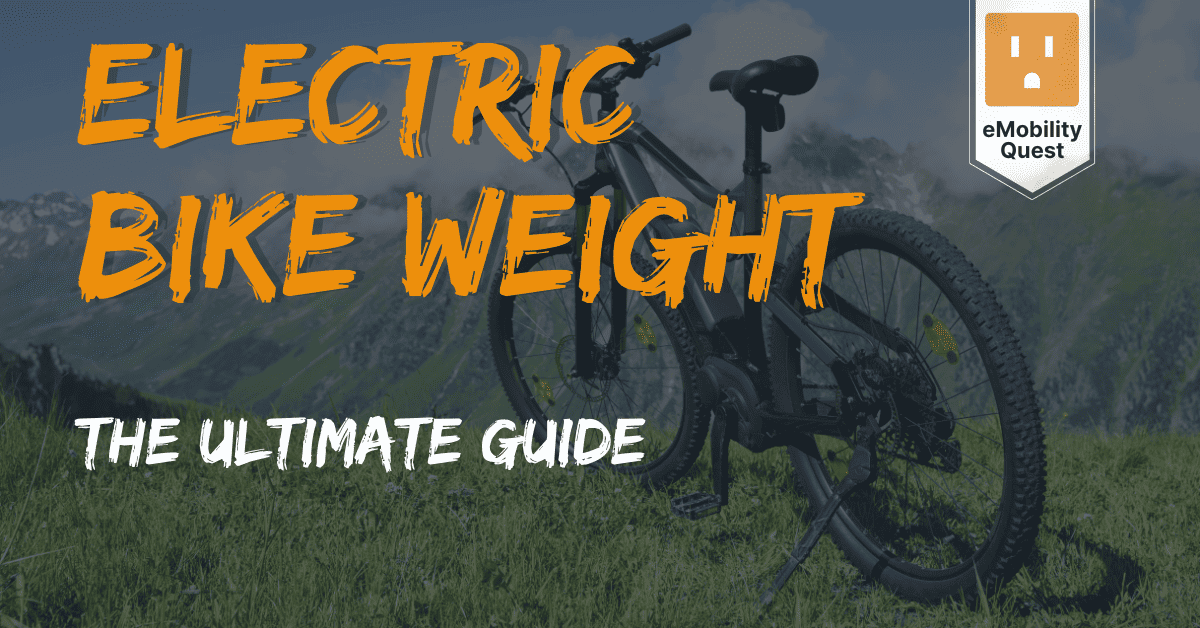 The Ultimate Guide To Understanding Electric Bike Weight EMobility Quest