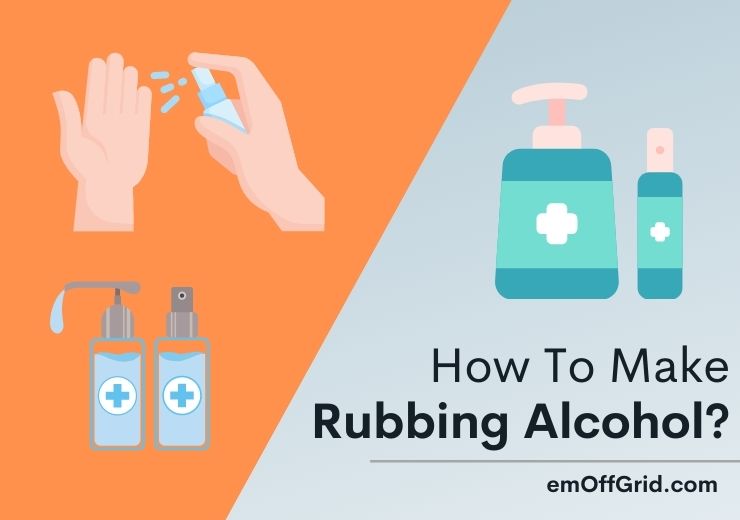 How to Make Rubbing Alcohol At Home