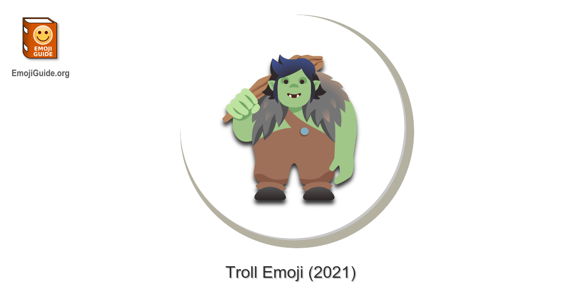 🧌 Troll Emoji Meaning, Pictures, Codes 📕 EmojiGuide