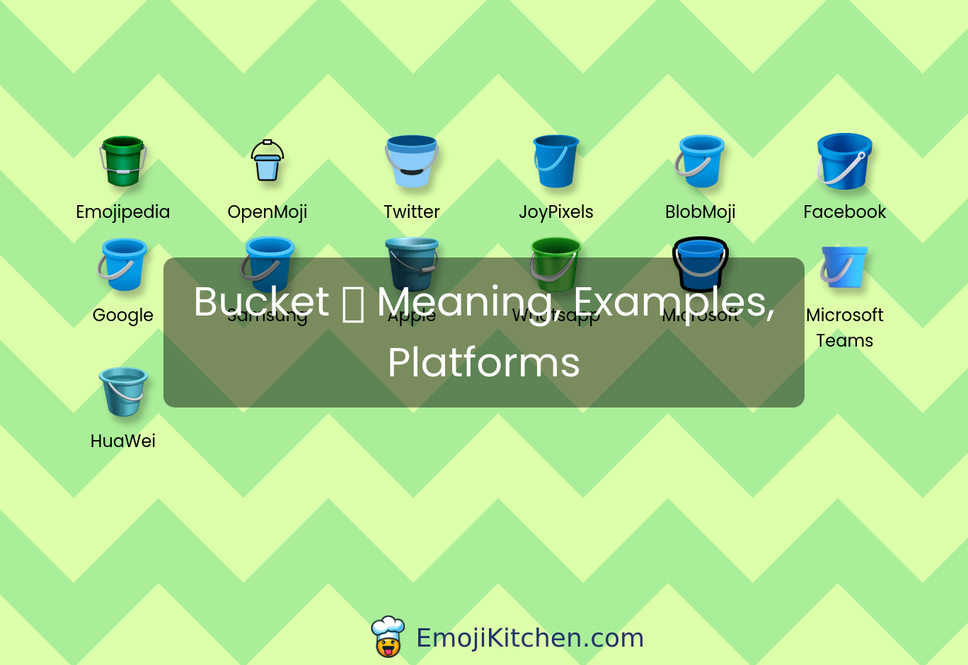 🪣 bucket emoji meaning, info, stats EmojiKitchen
