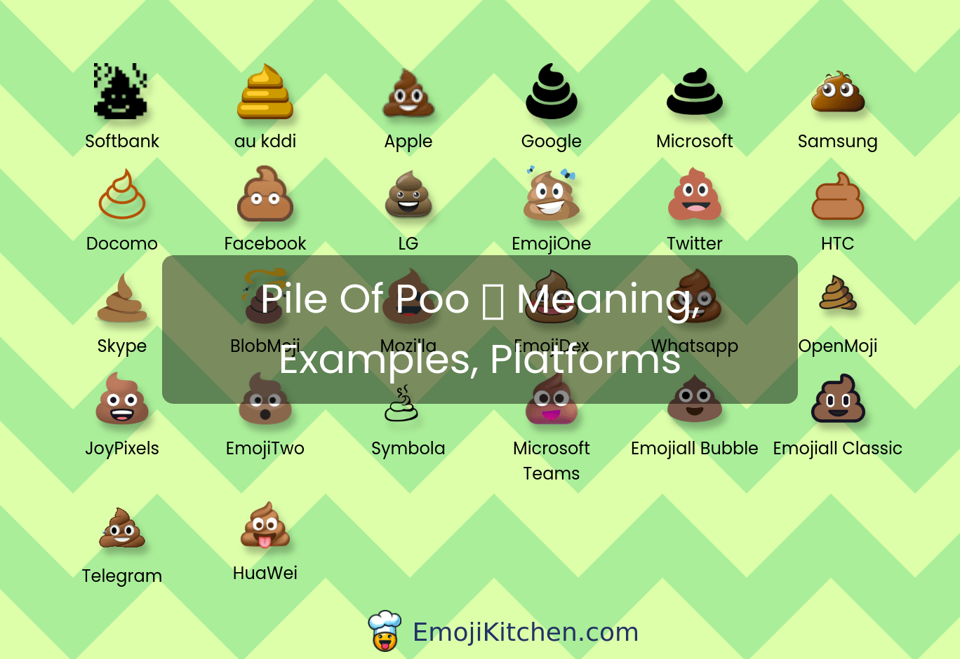 💩 pile of poo emoji meaning, info, stats EmojiKitchen