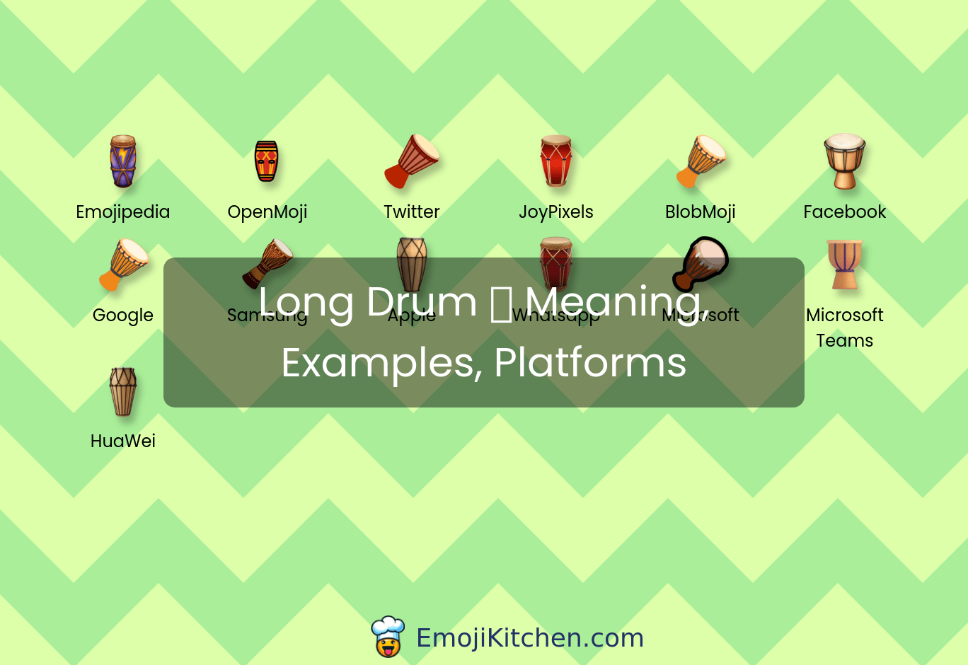 🪘 long drum emoji meaning, info, stats EmojiKitchen
