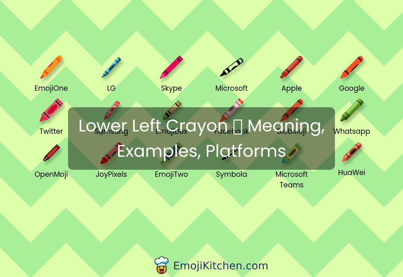 🖍️ lower left crayon emoji meaning, info, stats EmojiKitchen