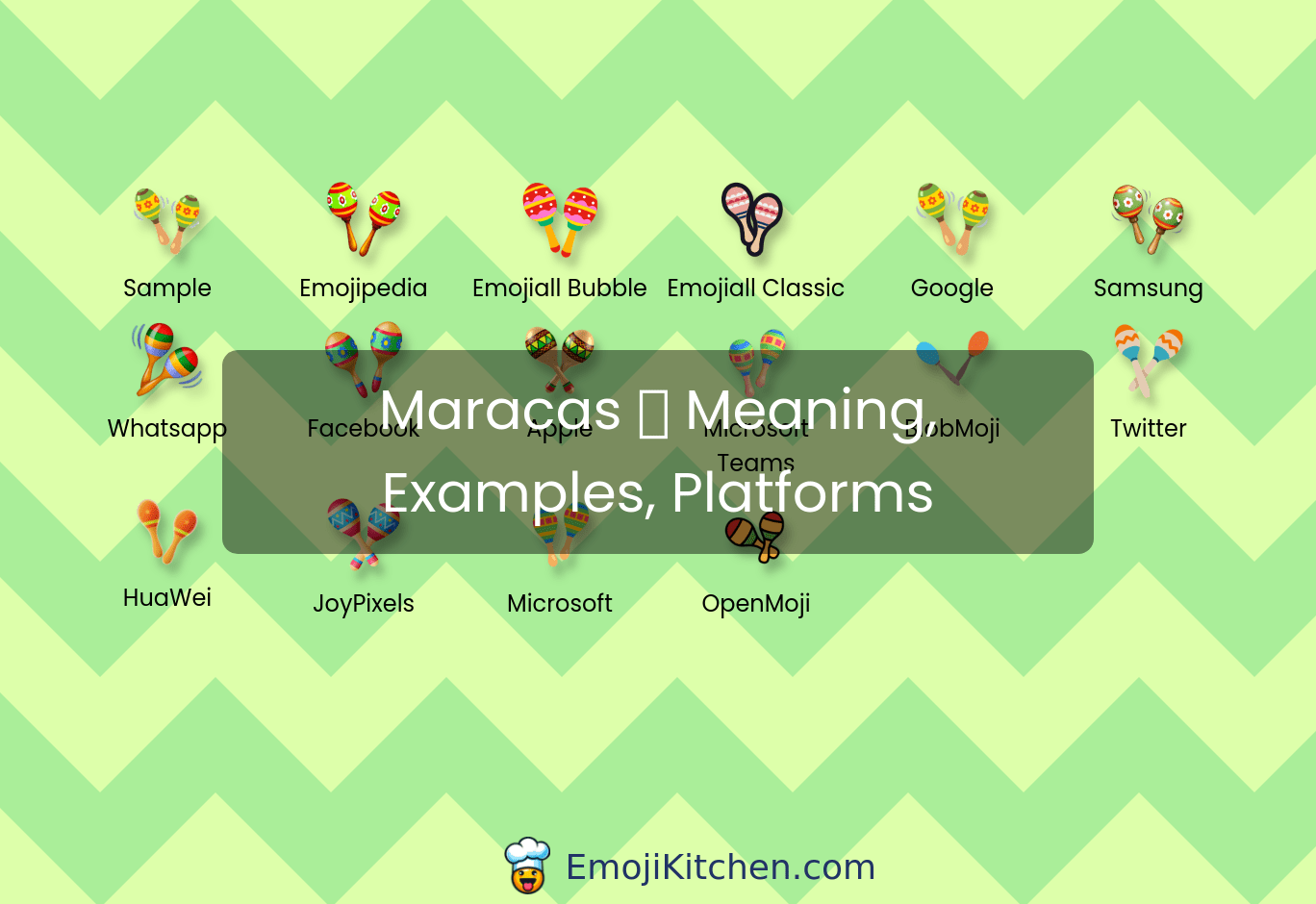 maracas emoji meaning, info, stats EmojiKitchen