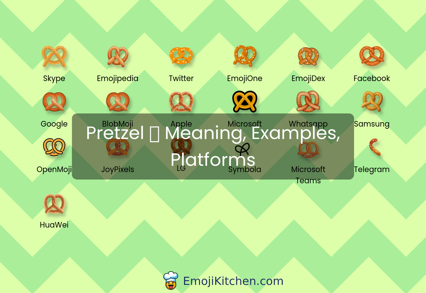 🥨 pretzel emoji meaning, info, stats EmojiKitchen