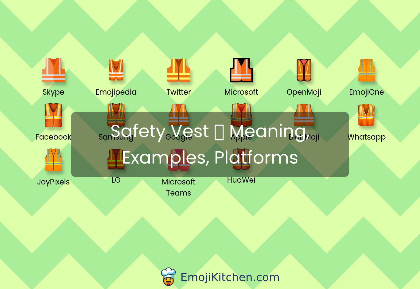 🦺 safety vest emoji meaning, info, stats EmojiKitchen
