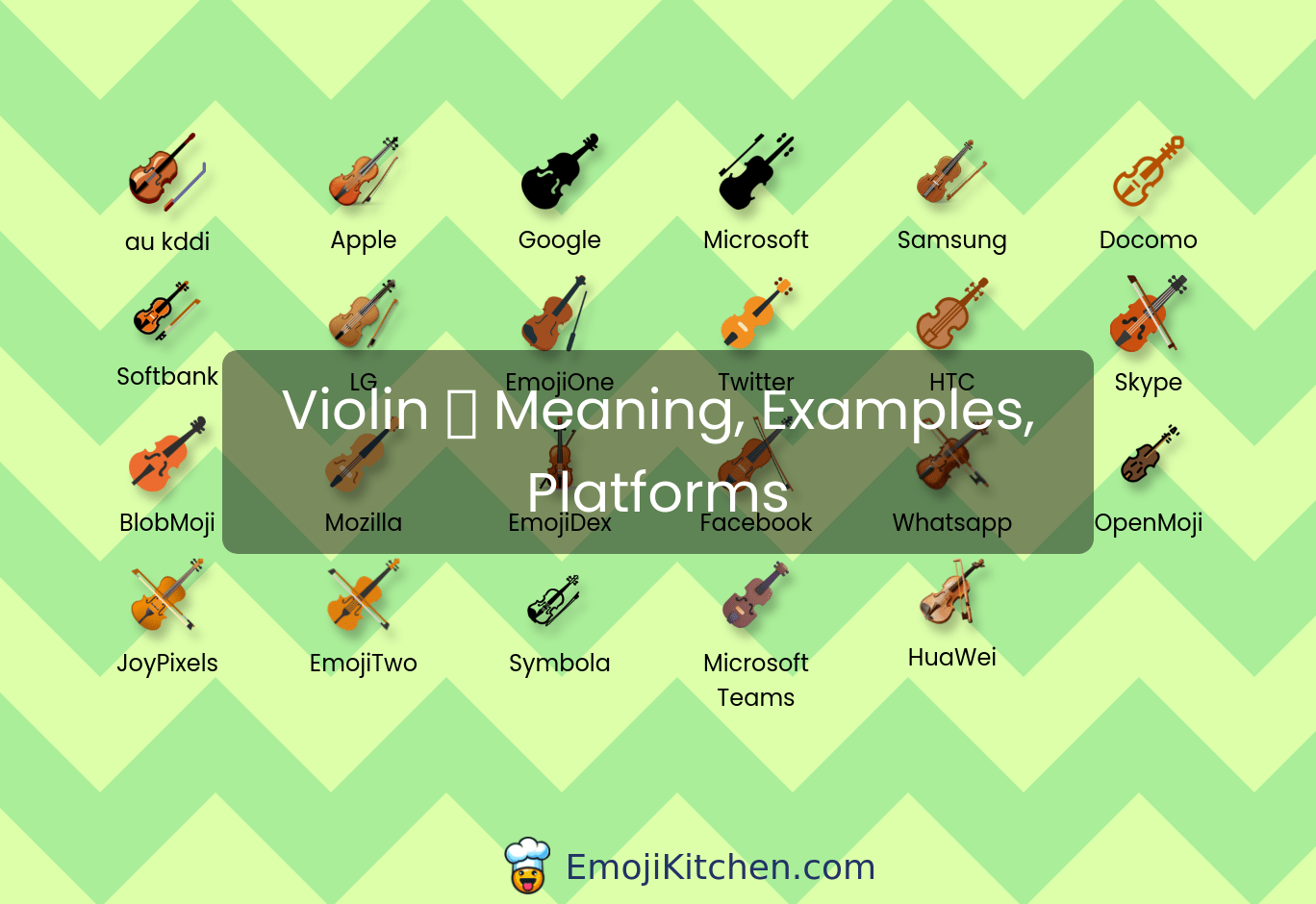 🎻 violin emoji meaning, info, stats EmojiKitchen