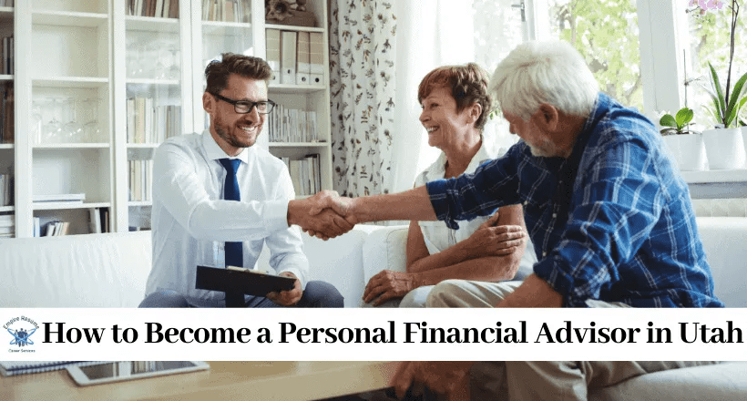 How to a Personal Financial Advisor in Utah Empire Resume