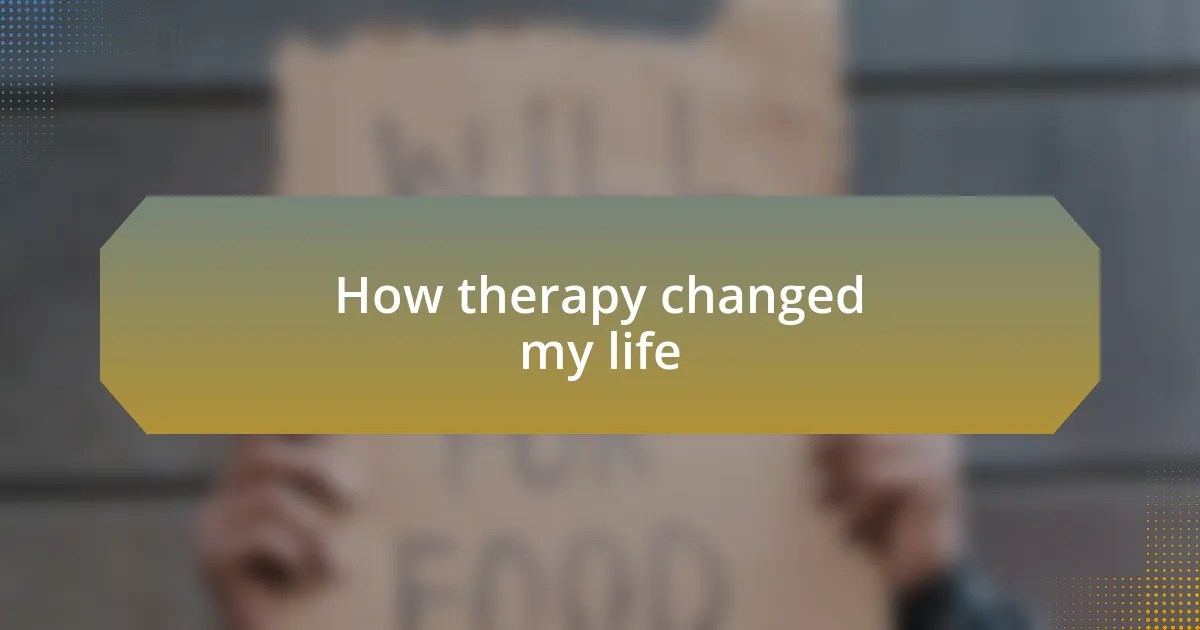My journey through therapy