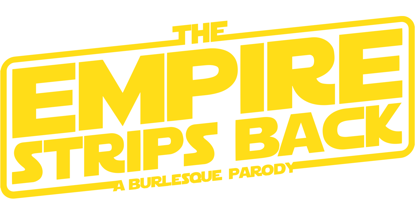 The Empire Strips Back: A Burlesque Parody touring the US and Paris