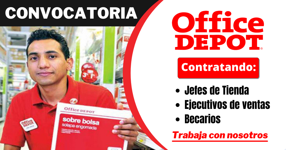 TRABAJA EN OFFICE DEPOT, IMPORTANTE TIENDA SE SUMINISTROS DE OFICINA