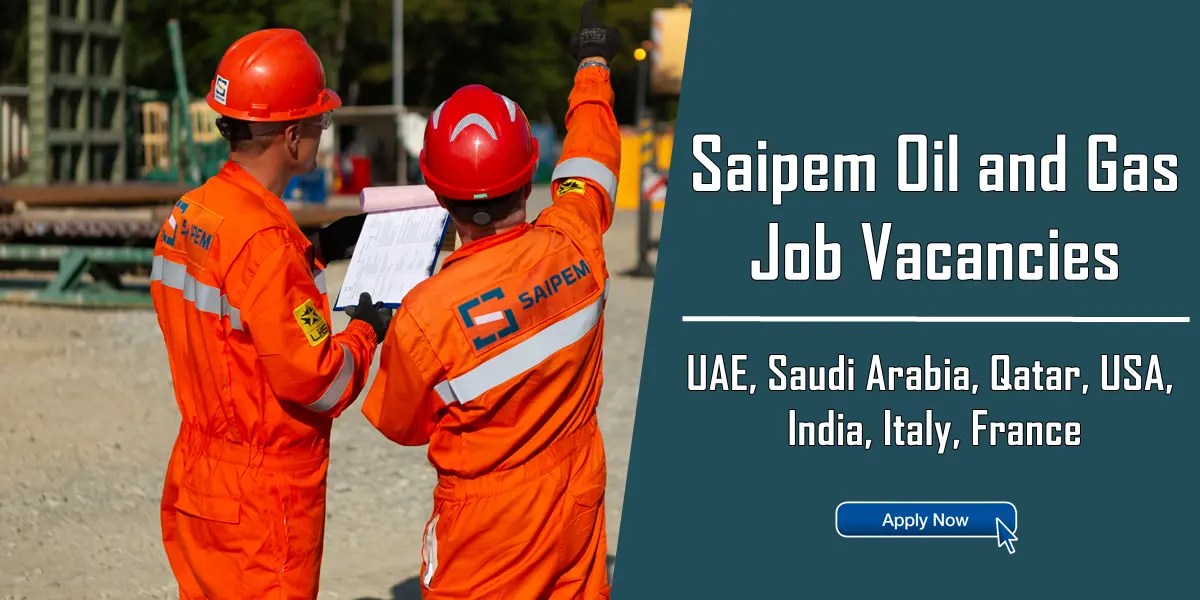 Saipem Careers Oil and Gas Jobs Worldwide 2024