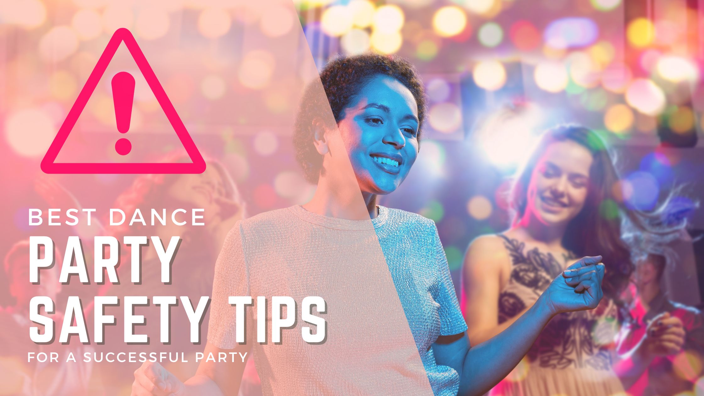 Essential Dance Party Safety Tips Empowered By Self
