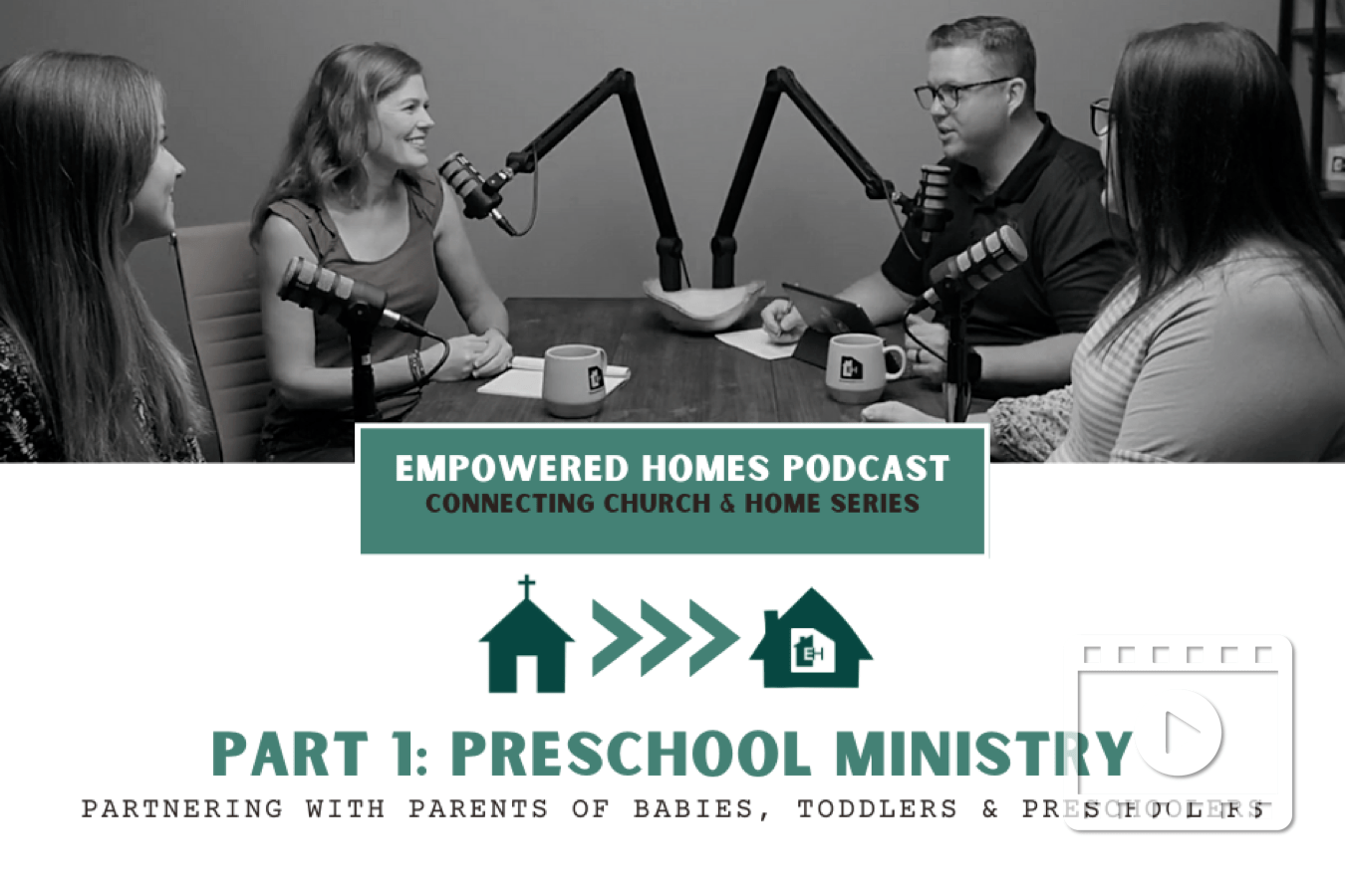 EH Podcast Connecting Church and Home Preschool Ministry Empowered Homes