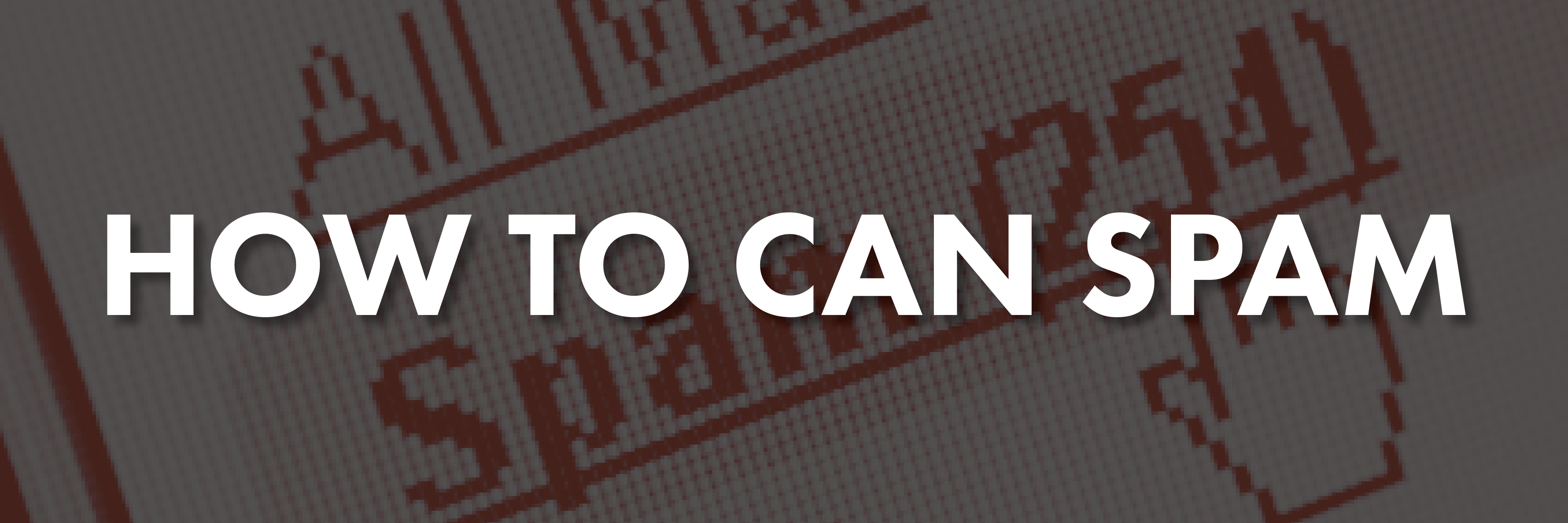 How to Can Spam! EmpowerLA