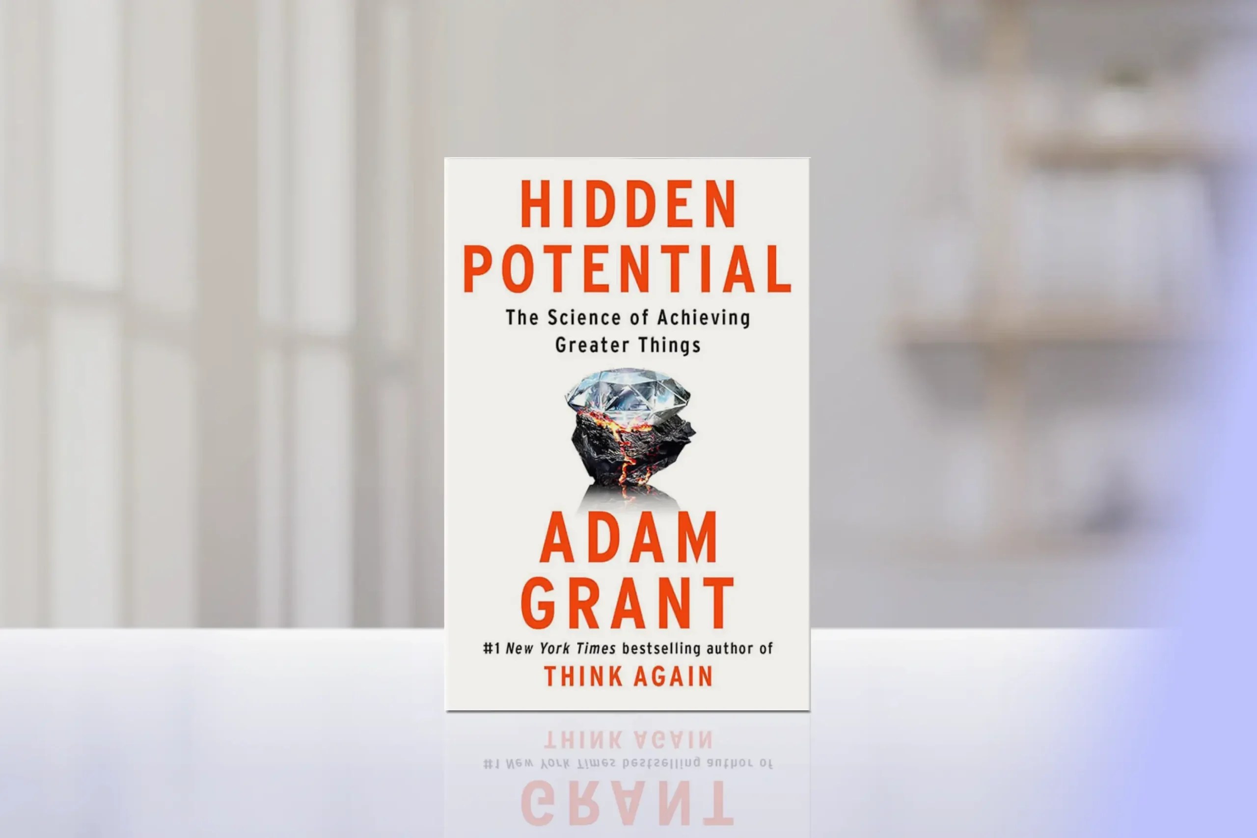 Book Review "Hidden Potential" by Adam Grant