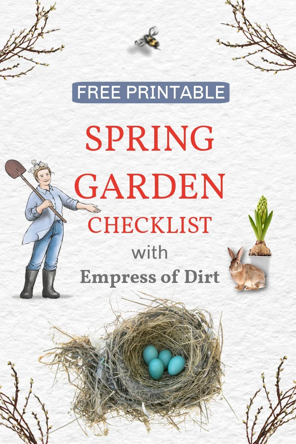Empress of Dirt Spring Gardening Checklist.
