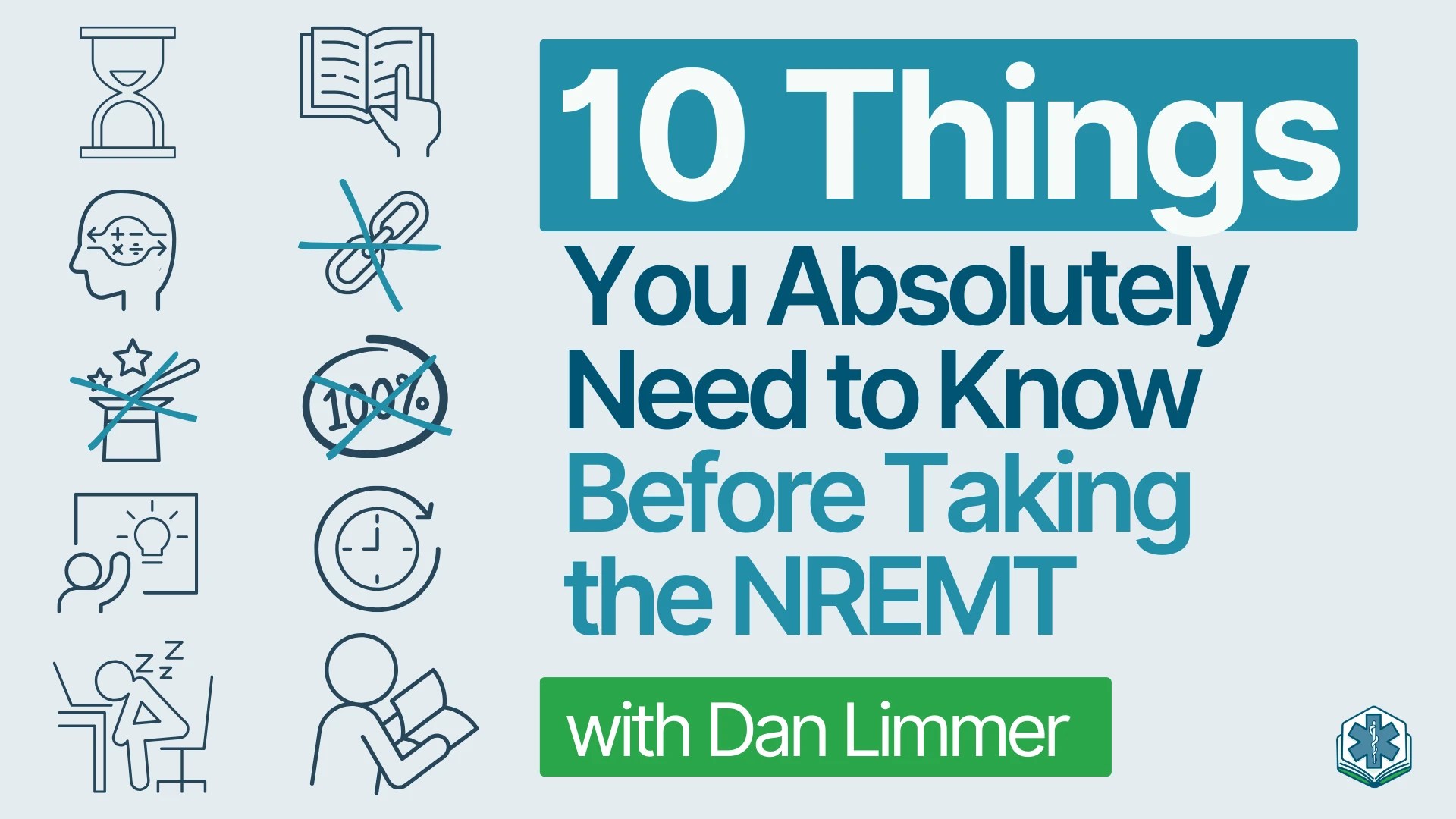 10 Things You Absolutely Need to Know Before Taking The NREMT EMT Review