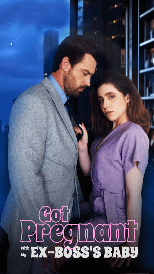 Got Pregnant With My Ex Boss's Baby