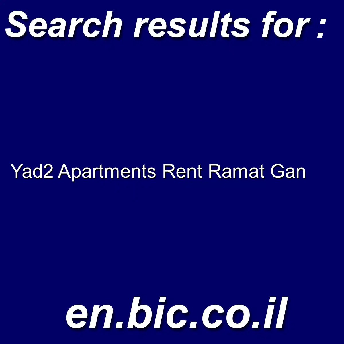 Yad2 apartments rent ramat gan Light Search Engine in Israel