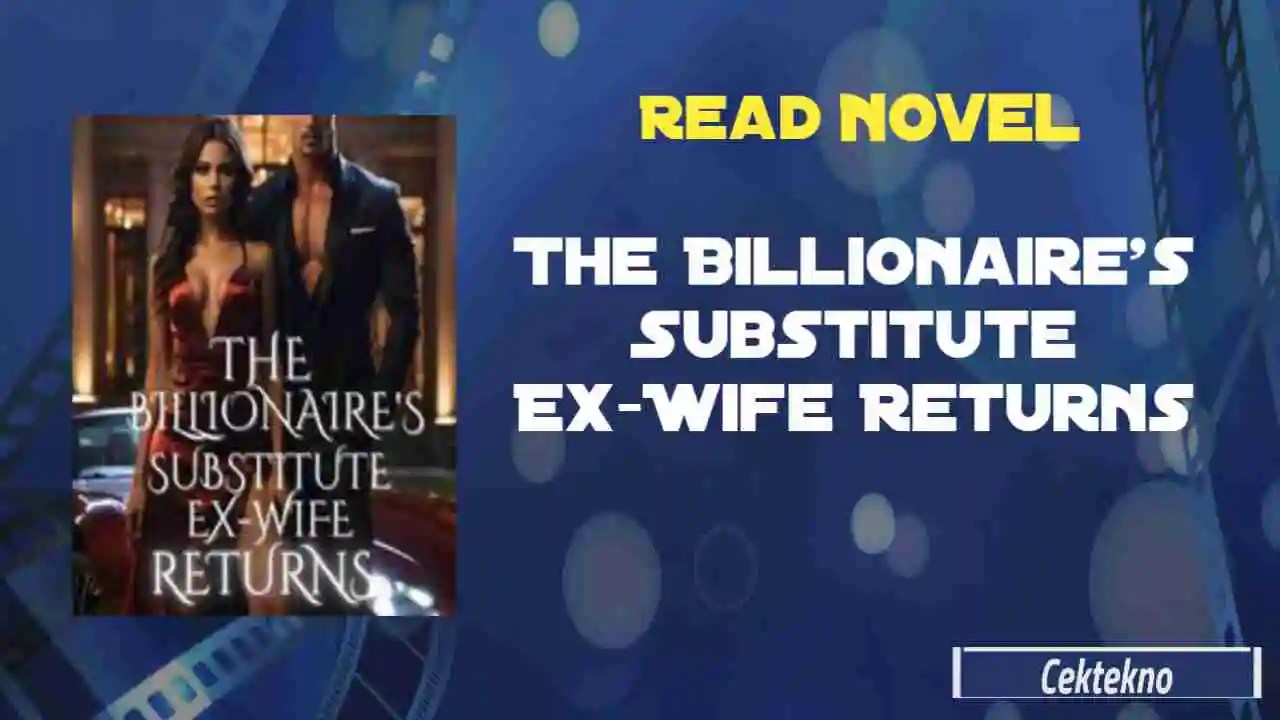 The Billionaire's Substitute ExWife Returns Novel by Michaela Gates